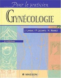 Gyncologie, 6e dition