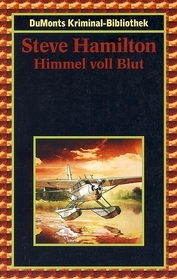 Himmel voll Blut (Blood is the Sky) (Alex McKnight, Bk 5) (German Edition)