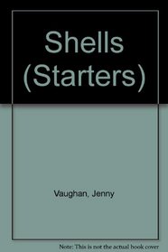 Shells (Starters S)