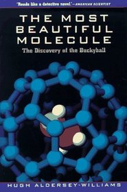 The Most Beautiful Molecule : The Discovery of the Buckyball