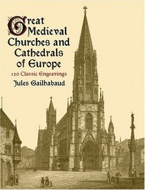 Great Medieval Churches and Cathedrals of Europe (Dover Pictorial Archive Series)