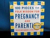 100 Pieces of Folk Wisdom for Pregnancy and Parenting