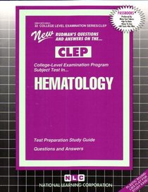 CLEP Hematology (College Level Examination Program) (College Level Exam. Ser. : Clep-33)