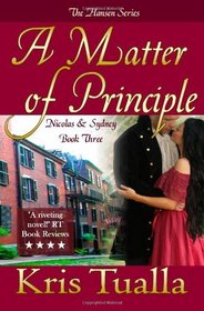 A Matter of Principle: The Hansen Series: Nicolas & Sydney, Book 3