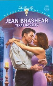 Texas Royalty (aka Texas Bad Boy) (Gallaghers of Morning Star, Bk 3) (Texas Heroes, Bk 3) (Silhouette Special Edition, No 1343)