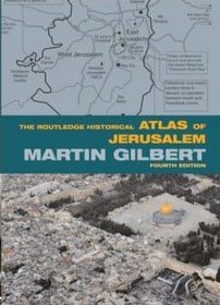 The Routledge Historical Atlas of Jerusalem: Fourth edition (Routledge Historical Atlases)