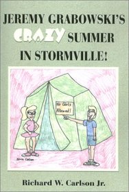 Jeremy Grabowski's Crazy Summer in Stormville