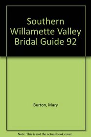 Southern Willamette Valley Bridal Guide 92