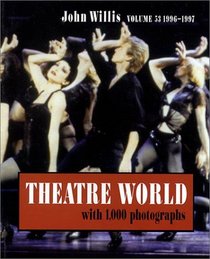Theatre World 1996-1997, Vol. 53 (Theatre World)