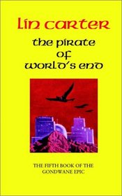 The Pirate of World's End (Gondwane Epic)