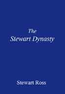 The Stewart Dynasty