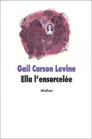 Ella l'ensorcele