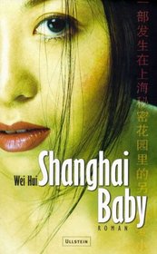 Shanghai Baby. Roman.