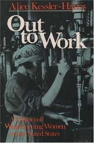 Out to Work: A History of Wage-Earning Women in the United States