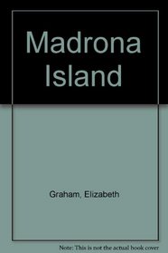Madrona Island (Large Print)