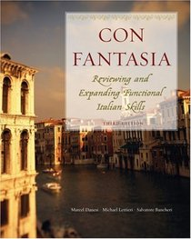 Con fantasia: Reviewing and Expanding Functional Italian Skills