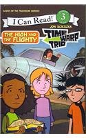 The High And The Flighty (Turtleback School & Library Binding Edition)
