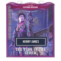 The Turn of the Screw: Classics Read by Celebrities Series