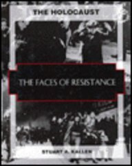 The Faces of Resistance (The Holocaust)