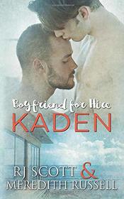 Kaden (Boyfriend for Hire, Bk 2)