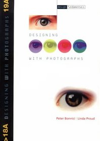 Designing With Photographs (Design Fundamentals)