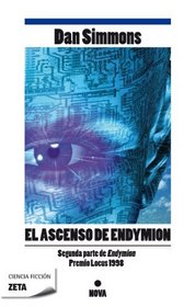 EL ASCENSO DE ENDYMION (Zeta Ciencia Ficcion) (Spanish Edition)