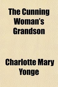 The Cunning Woman's Grandson