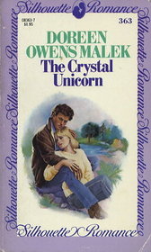 The Crystal Unicorn (Silhouette Romance, No 363)