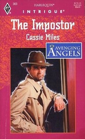 Imposter (Avenging Angels) (Harlequin Intrigue, No 363)