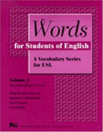 Words for Students of English: A Vocabulary Series for Esl : Intermediate Level (Pitt Series in English As a Second Language)