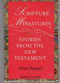 Stories From the New Testament (Scripture Miniatures)