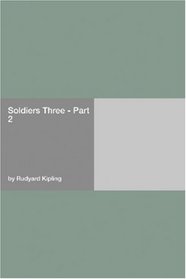 Soldiers Three - Part 2