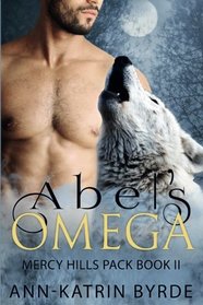 Abel's Omega (Mercy Hills Pack, Bk 2)