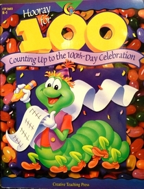 Hooray for 100: Counting Up to the 100th-Day Celebration