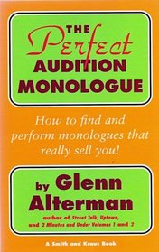 The Perfect Audition Monologue (Career Development Series)