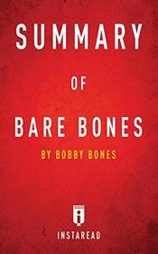 Summary of Bare Bones: by Bobby Bones | Includes Analysis