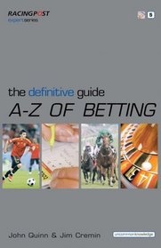 The Definitive Guide to Betting (