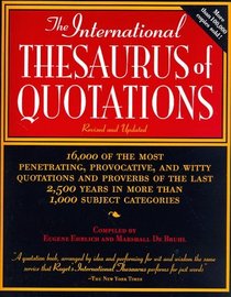 The International Thesaurus of Quotations : Revised Editon