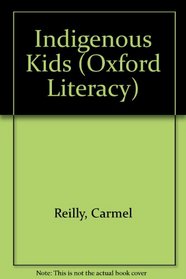 Indigenous Kids (Oxford Literacy)