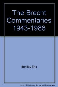 The Brecht commentaries 1943-1986
