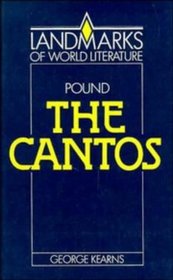 Ezra Pound: The Cantos (Landmarks of World Literature)