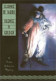 Silence is Golden (Hilda Johansson, Bk 4)