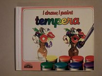 Tempera (I Draw, I Paint Series)