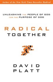 Unleashing a Radical People: Six Truths That Change How Churches Change the World