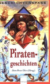 Piratengeschichten. ( Ab 9 J.).