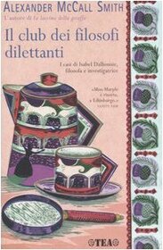 Il club dei filosofi dilettanti (Italian Edition)