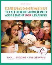Introduction to Student-Involved Assessment FOR Learning, An (6th Edition)