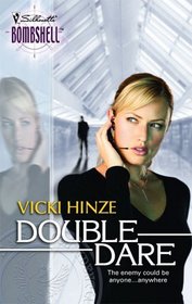 Double Dare (War Games, Bk 4) (Silhouette Bombshell, No 69)