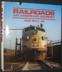 Railroads: An American Journey