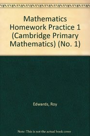 Mathematics Homework Practice 1 (Cambridge Primary Mathematics) (No. 1)